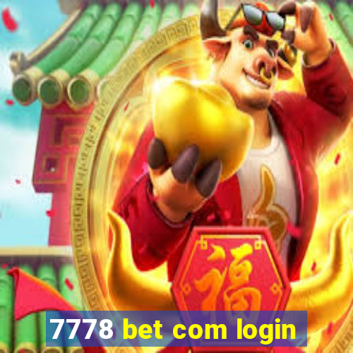 7778 bet com login